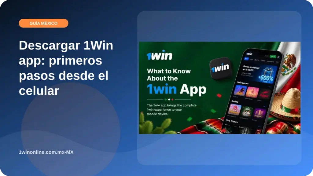 Descargar 1Win app: primeros pasos desde el celular illustration