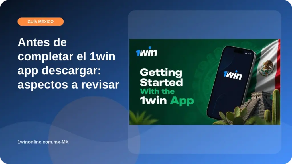 Antes de completar el 1win app descargar: aspectos a revisar illustration