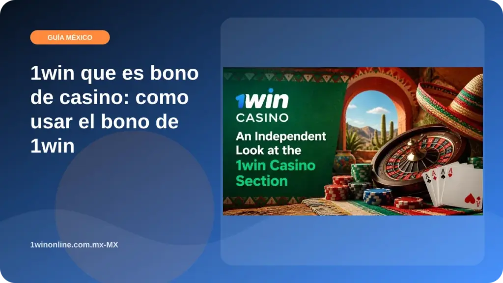 1win que es bono de casino: como usar el bono de 1win illustration